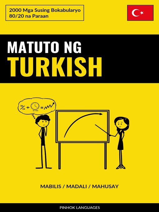 Title details for Matuto ng Turkish--Mabilis / Madali / Mahusay by Pinhok Languages - Available